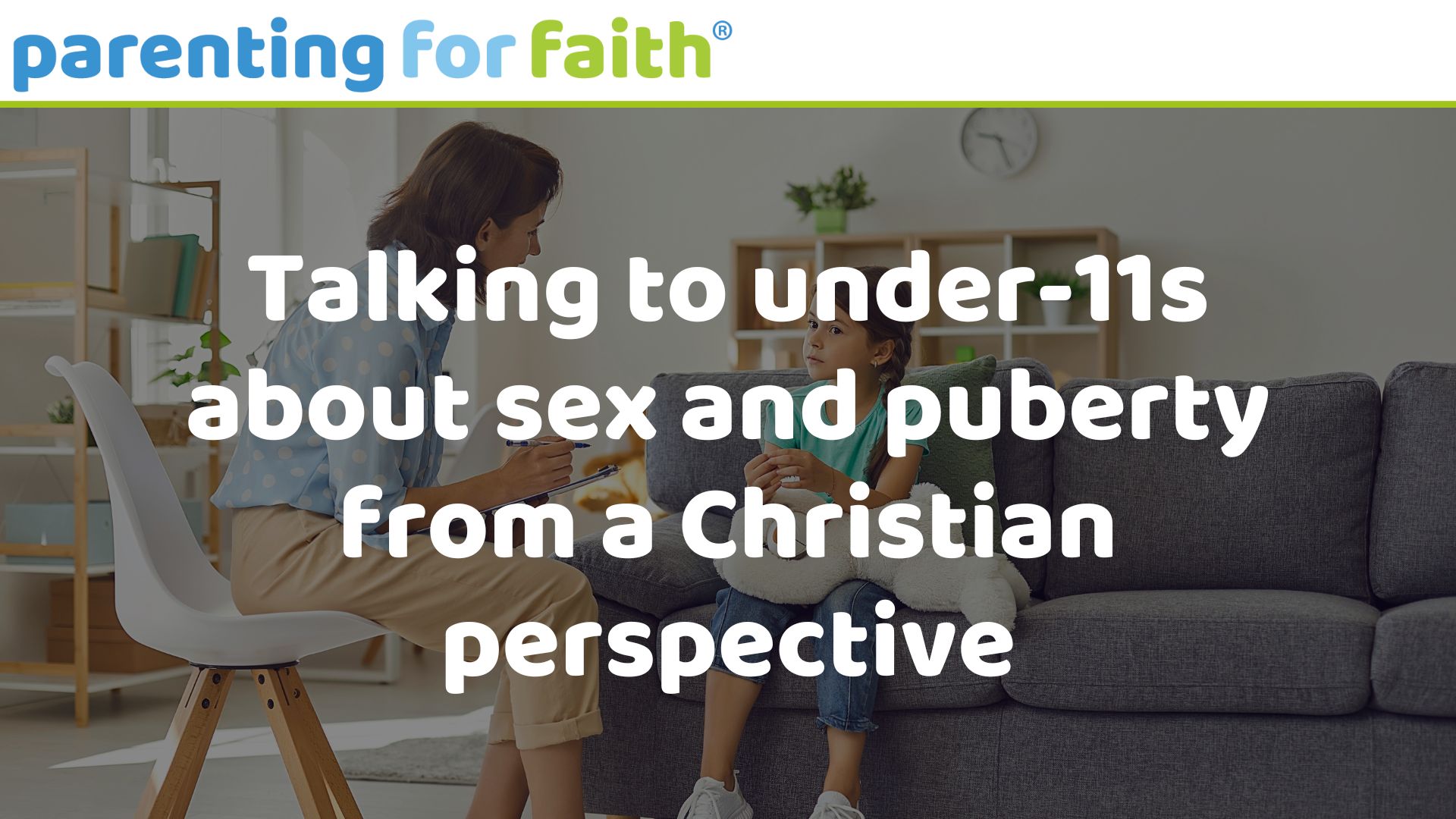 Talking to under s about sex and puberty from a Christian perspective image credit studioroman