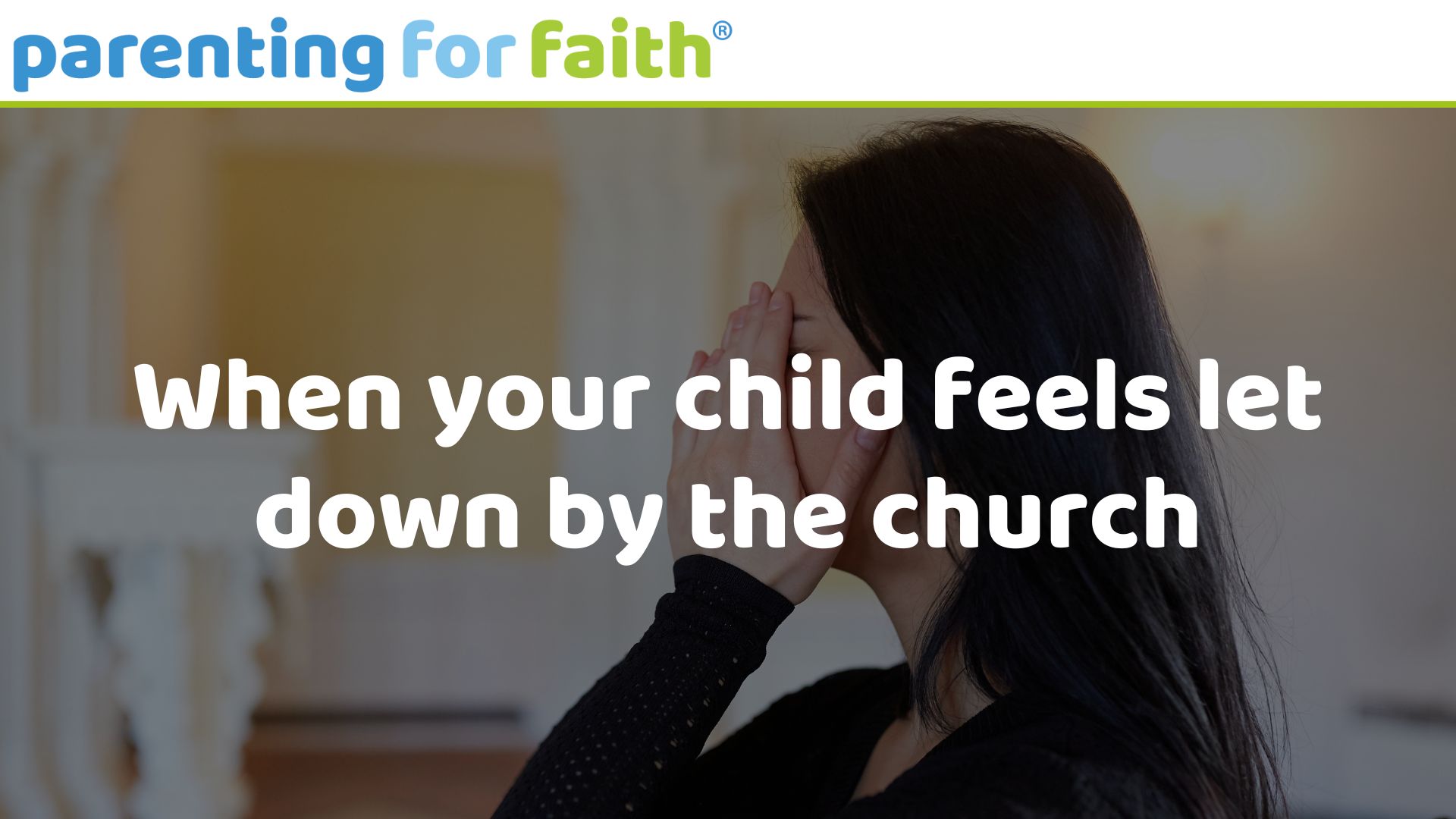 When your child feels let down by the church image credit Syda Productions ()